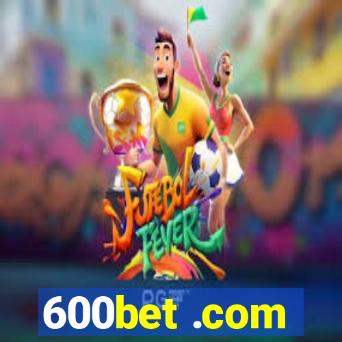 600bet .com